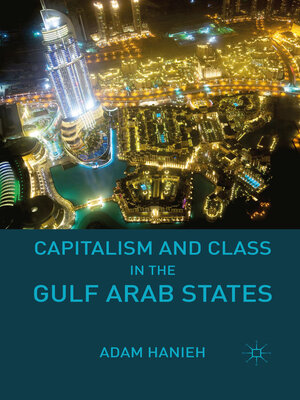 cover image of Capitalism and Class in the Gulf Arab States